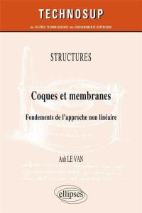 Structures : coques et membranes, fondements de l'approche non linéaire : niveau C
