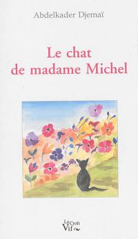 Le chat de madame Michel : récit