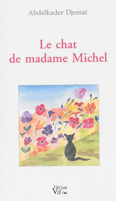 Le chat de madame Michel : récit