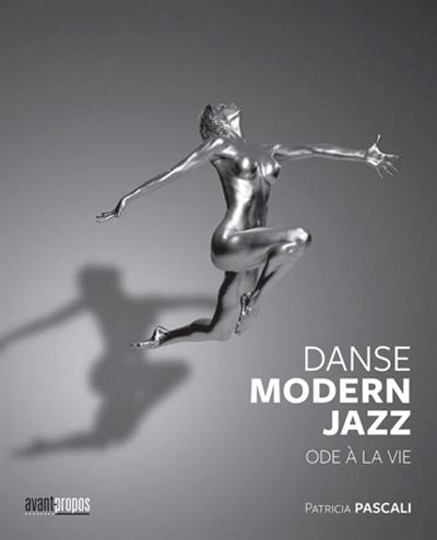 Danse modern jazz : ode à la vie