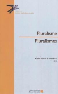 Pluralisme, pluralismes