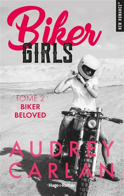 Biker girls. Vol. 2. Biker beloved