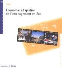 Economie et gestion de l'aménagement en ZAC