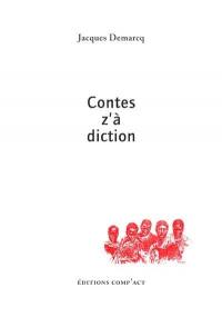 Contes z'à diction