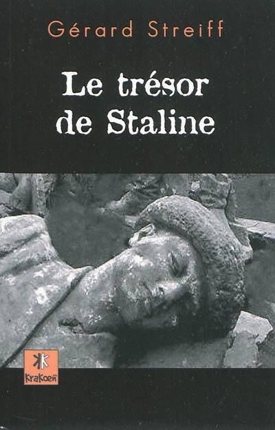 Le trésor de Staline