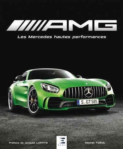 AMG : les Mercedes hautes performances