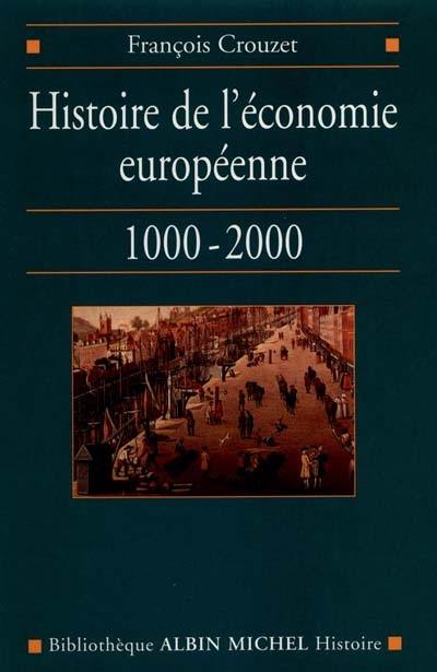 Histoire de l'économie européenne, 1000-2000