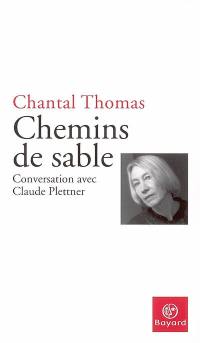 Chemins de sable : conversation avec Claude Plettner