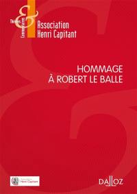 Hommage à Robert Le Balle