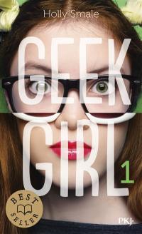 Geek girl. Vol. 1