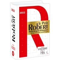 Le Petit Robert de la langue française 2022 : et sa version numérique