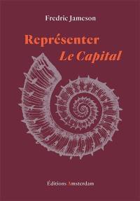 Représenter Le capital : une lecture du livre I