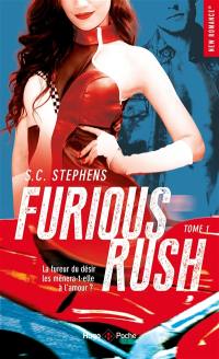 Furious rush. Vol. 1