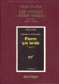 Les années Série noire : bibliographie critique d'une collection policière. Vol. 3. 1966-1972