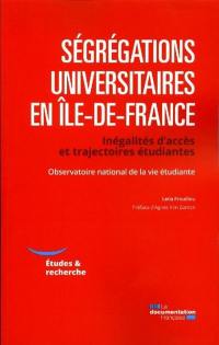 Ségrégations universitaires en Ile-de-France : inégalités d'accès et trajectoires étudiantes