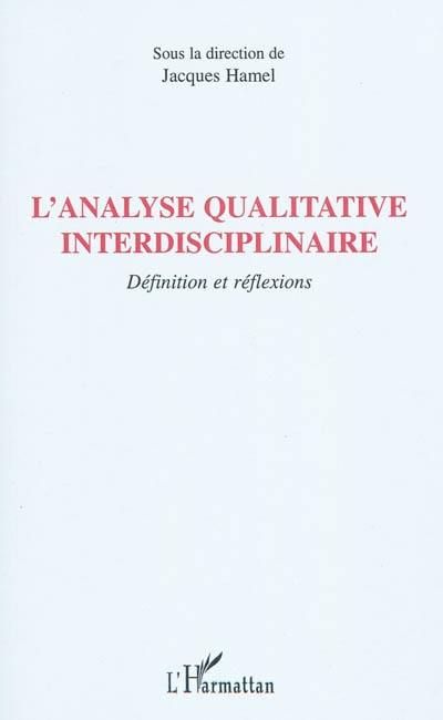 L'analyse qualitative interdisciplinaire : définitions et réflexions
