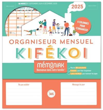 Kifékoi, organiseur mensuel 2025 : 5 colonnes pour s'organiser : 16 mois, de septembre 2024 à décembre 2025