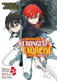 The reincarnation of the strongest exorcist in another world. Vol. 2