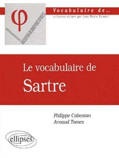 Le vocabulaire de Sartre