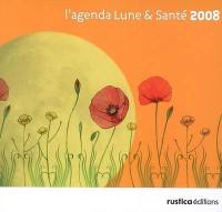 L'agenda Lune & santé 2008