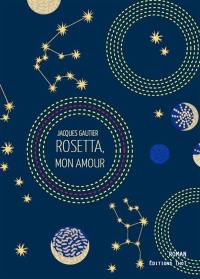 Rosetta, mon amour