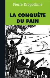 La conquête du pain