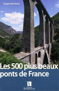 Les 500 plus beaux ponts de France