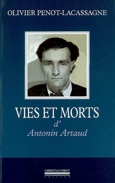 Vies et morts d'Antonin Artaud