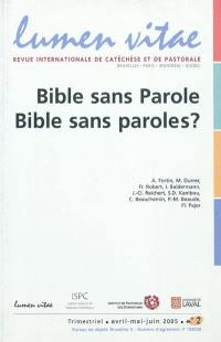 Lumen vitae, n° 2 (2005). Bible sans Parole, Bible sans paroles ?