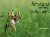 Rencontres nature en Ardennes