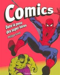 Comics : dans la peau des super-héros
