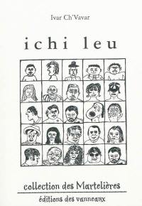 Ichi leu : poème en picard de Wailly-Beaucamp. Ici là