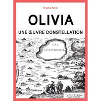 Olivia : une oeuvre constellation