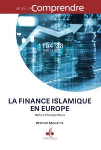 La finance islamique en Europe : défis et perspectives