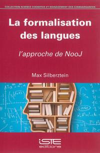 La formalisation des langues : l'approche de NooJ