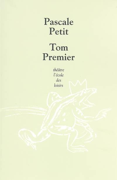 Tom Premier