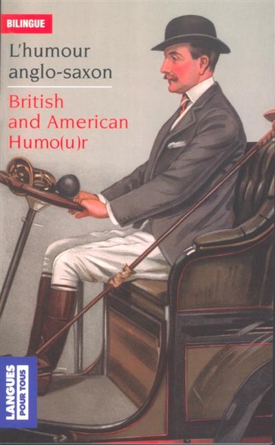 L'humour anglo-saxon. British and american humo(u)r