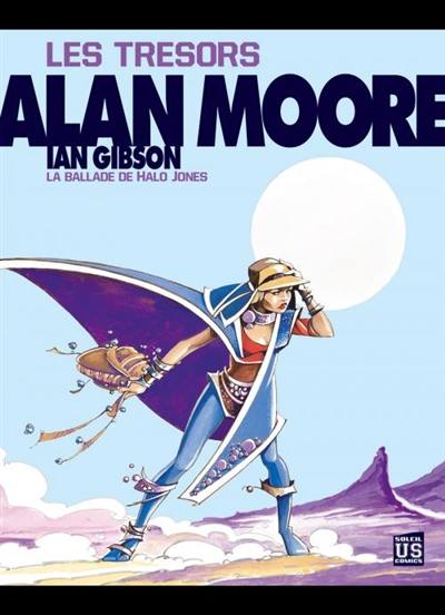 Les trésors d'Alan Moore. La ballade d'Halo Jones