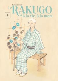 Le rakugo, à la vie, à la mort. Vol. 4