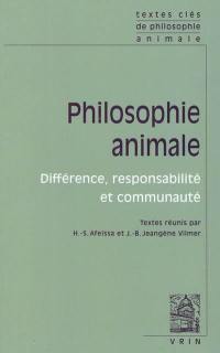Philosophie animale : différence, responsabilité et communauté