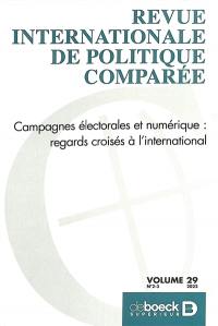 Revue internationale de politique comparée, n° 2-3 (2022). Campagnes électorales et numérique : regards croisés à l'international