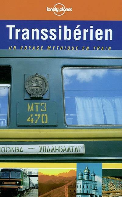 Transsibérien : un voyage mythique en train