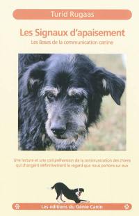 Les signaux d'apaisement : les bases de la communication canine