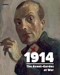 1914, the avant-gardes at war