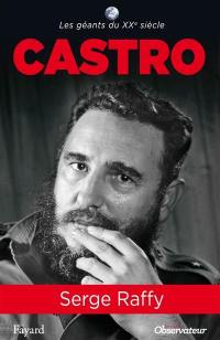 Castro, l'infidèle : biographie