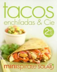 Tacos, enchiladas & Cie