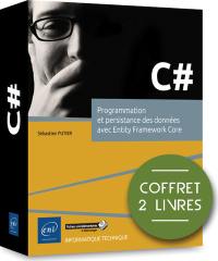 C# : programmation et persistance des données avec Entity Framework Core : coffret 2 livres