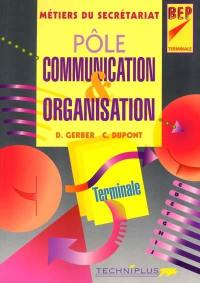 Pôle communication et organisation, BEP terminale : métiers du secrétariat