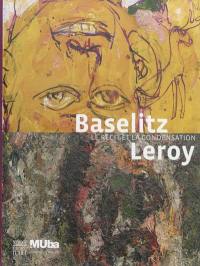 Baselitz-Leroy : le récit et la condensation