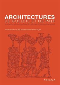 Architectures de guerre et de paix : du modèle militaire antique à l'architecture civile moderne